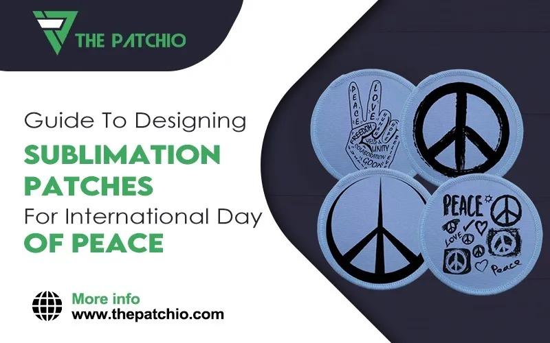 Sublimation Patches for International Day of Peace