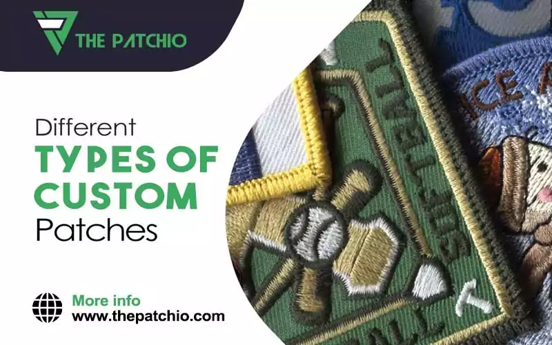 Different Types of Custom Patches
