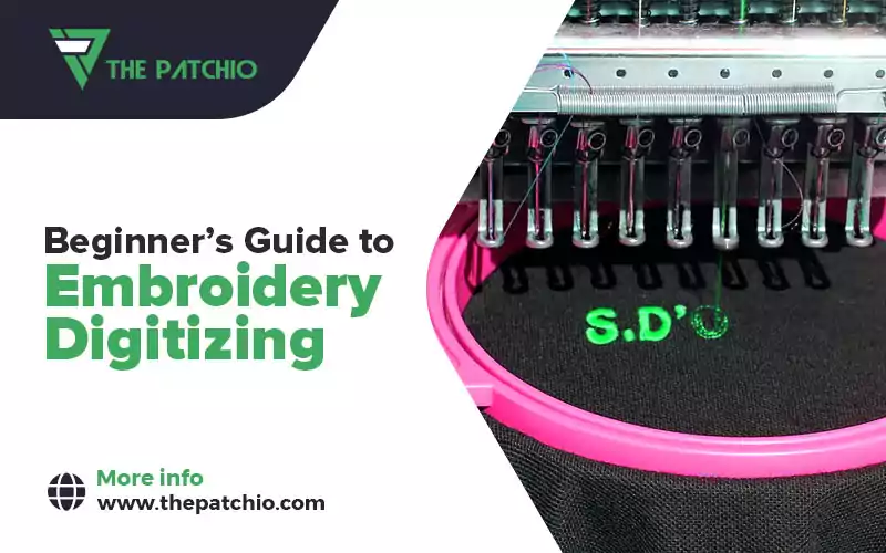 Beginner’s Guide to Embroidery Digitizing