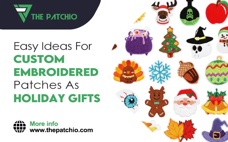 Easy Ideas for Custom Embroidered Patches as Holiday Gifts
