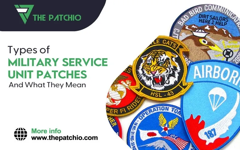 Types of Military Service Unit Patches & What They Mean
