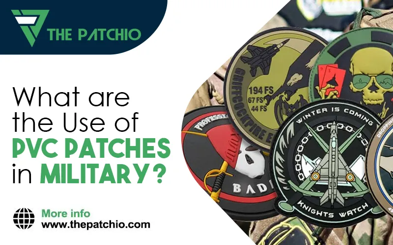the use of PVC Patches in Military