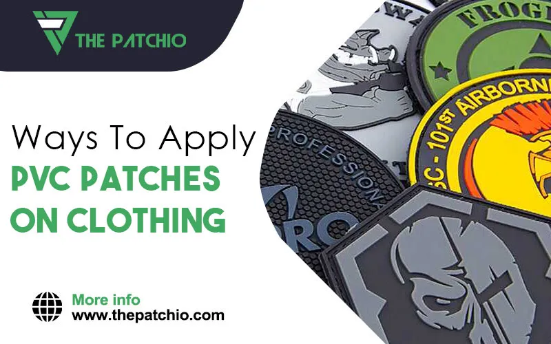 Ways To Apply PVC Patches on Clothing