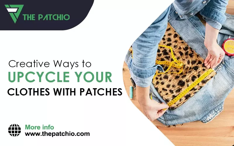 Creative Ways to Upcycle Your Clothes With Patches