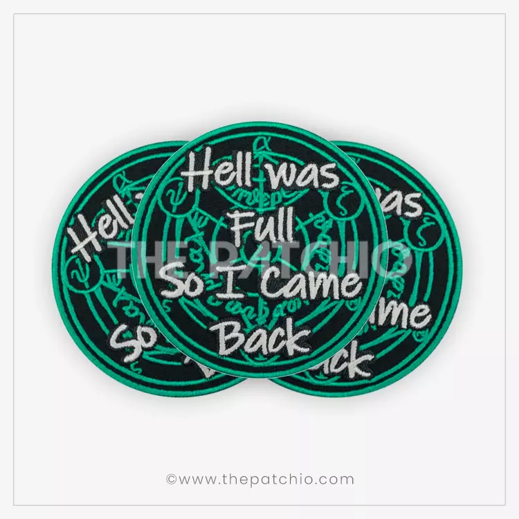 Hell Sayings Funny Patch