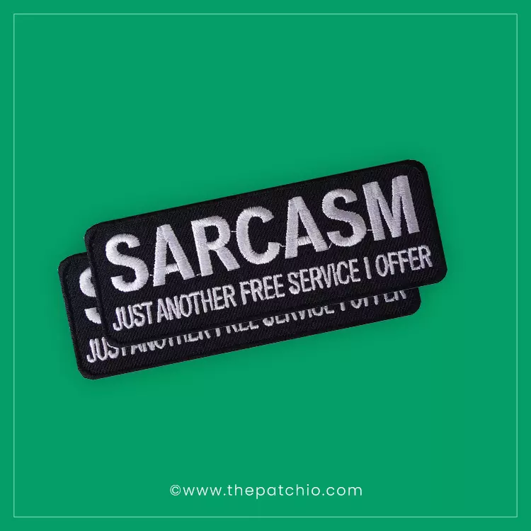 Sarcasm Black Funny Patch